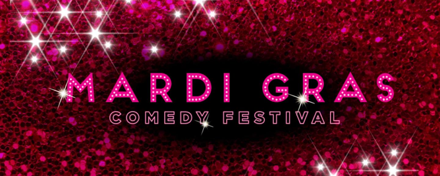 Mardi Gras Comedy Festival