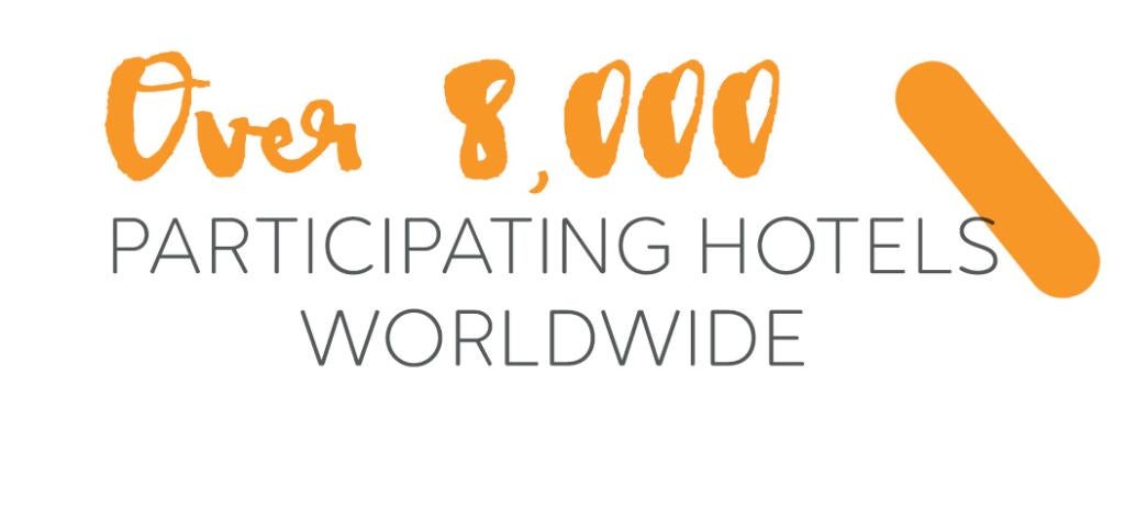 Over 8,000 participating hotels worldwide