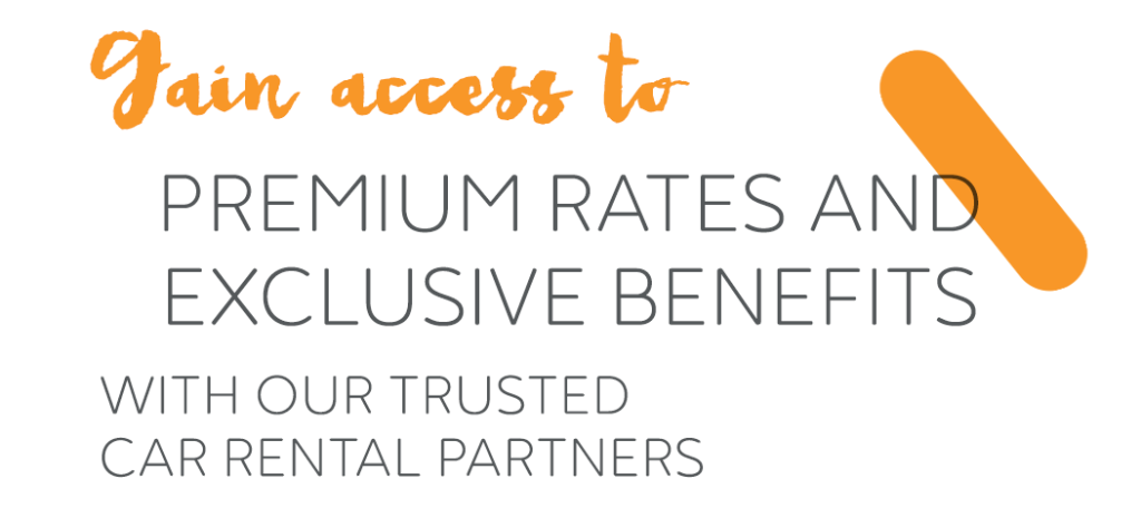 Gain access to premium rates and exclusive benefits with our trusted car rental partners. 